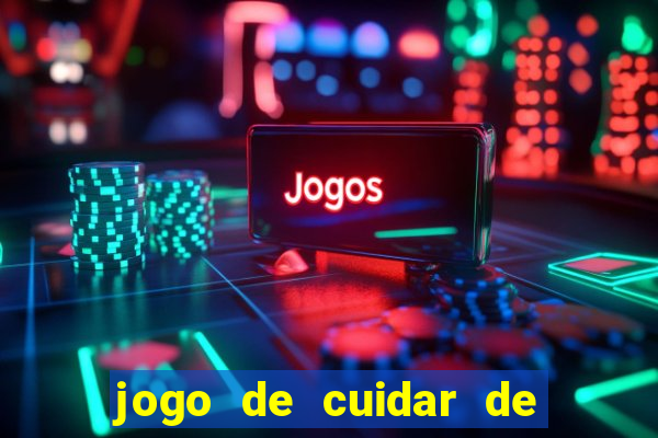 jogo de cuidar de bichinho virtual com amigos